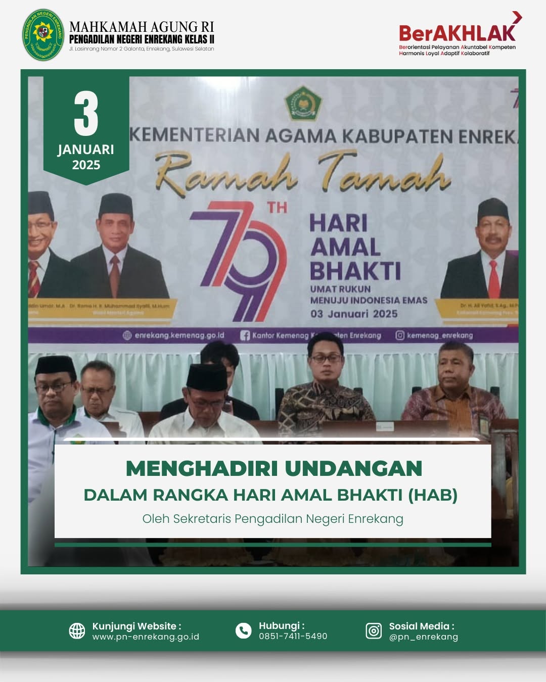 Enrekang 03 Januari 2025. Bapak Sekretaris Pengadilan Negeri Enrekang menghadiri Acara Ramah Tamah dalam rangka Hari Amal Bhakti HAB ke 79 Kementerian Agama Tahun 2025